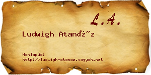 Ludwigh Atanáz névjegykártya